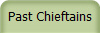 Past Chieftains